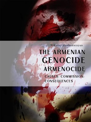 cover image of The Armenian Genocide. Armenocide